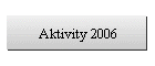 Aktivity 2006