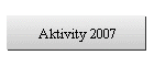 Aktivity 2007