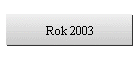 Rok 2003